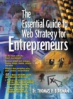 Image for Essential Guide to Web Strategy for Entrepreneurs, The