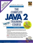 Image for Complete Java 2 Training Course : Student Edition