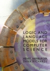 Image for Logic and Language Models for Computer Science