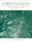 Image for Forest Ecology : A Foundation for Sustainable Forest Management and Environmental Ethics in Forestry