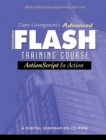 Image for Dan Livingston&#39;s Advanced Macromedia Flash Training Course