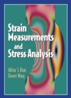 Image for Strain Measurements and Stress Analysis