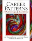 Image for Career Patterns : A Kaleidoscope of Possibilities