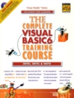 Image for A Complete Visual Basic 6 Training Course