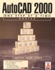 Image for AutoCAD 2000 : One Step at a Time Basics