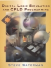 Image for Digital Logic Simulation and CPLD Programming