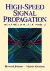 Image for High speed signal propagation  : advanced black magic