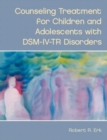 Image for Counseling Treatment for Children and Adolescents with DSM-IV-Tr Disorders