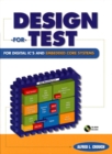 Image for Design-For-Test For Digital IC&#39;s and Embedded Core Systems