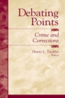 Image for Debating Points in Crime and Criminology