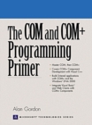 Image for COM and COM+ Programming Primer, The