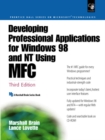 Image for Developing Professional Applications for Windows 98 and NT Using MFC