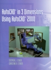 Image for Autocad in 3 Dimensions Using Autocad 2000
