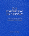 Image for The Counseling Dictionary : Concise Definitions of Frequently Used Terms