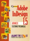 Image for Adobe InDesign 1.5 : Advanced Electronic Mechanicals