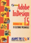 Image for Adobe Indesign 1.5 : Introduction to Electronic Mechanicals