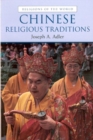 Image for Chinese Religious Traditions