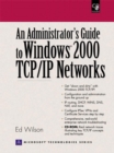 Image for An Administrators Guide to Windows 2000 TCP/IP