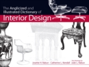 Image for The Anglicized and Illustrated Dictionary of Interior Design
