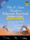Image for Pete &amp; Jason Moulton&#39;s Telecom Survival Training Course : A Digital Seminar on CD-ROM
