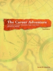 Image for The Career Adventure : Your Guide to Personal Assessment, Career Exploration, and Decision Making