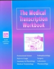 Image for The Medical Transcription Workbook