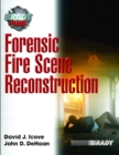 Image for Forensic fire scene reconstruction