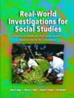 Image for Real-World Investigations for Social Studies:Inquiries for Middle and High School Students Based on the Ten Ncss Standards