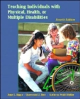 Image for Teaching Individuals with Physical, Health, or Multiple Disabilities