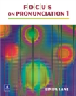 Image for Focus on Pronunciation 1 (with 2 Student Audio CDs) : Beginning : Student Book