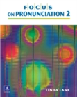 Image for Focus on Pronunciation 2 (with 2 Student Audio CDs)