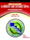 Image for Technology and Customer Service : Profitable Relationship Building