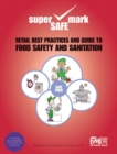 Image for Retail Best Practices and Guide to Food Safety and Sanitation