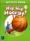 Image for Hip Hip Hooray Student Book (with Practice Pages), Level 4 Activity Book (without Audio CD)