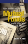 Image for Mutual funds  : your money, your choice