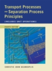 Image for Transport Processes and Separation Process Principles (Includes Unit Operations)