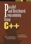 Image for Parallel and Distributed Programming Using C++