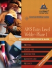Image for Welding AWS Version : Level 1 Annotated Instructor&#39;s Guide 2003 Revision