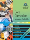 Image for Core Curriculum Introductory Craft Skills : Trainee Guide