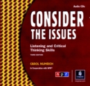 Image for Consider the Issues : Listening and Critical Thinking Skills, Classroom Audio CDs (2)