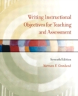 Image for Writing Instructional Objectives for Teaching and Assessment