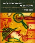 Image for The psychologist as detective  : an introduction to conducting research in psychology