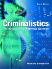 Image for Criminalistics : An Introduction to Forensic Science : College Version