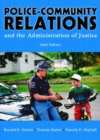 Image for Police-Community Relations and the Administration of Justice