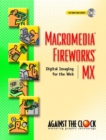 Image for Macromedia Fireworks MX : Digital Imaging for the Web