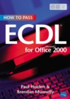 Image for How To Pass ECDL 4: Office 2000