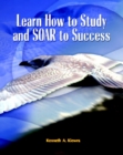 Image for Learn How to Study and SOAR to Success