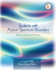 Image for Students with Autism Spectrum Disorders : Effective Instructional Practices