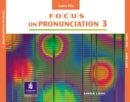 Image for Focus on Pronunciation 3, Audio CD&#39;s (4)