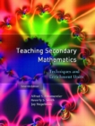 Image for Teaching Secondary Mathematics : Techniques and Enrichment Units